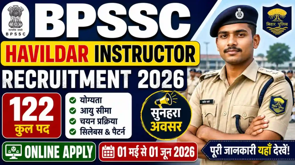 BPSSC Havildar Instructor Recruitment 2026 (122 Posts) – Online Apply, Eligibility & Full Details