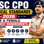 SSC CPO Physical Standards 2026: Male & Female Height, Chest Requirements